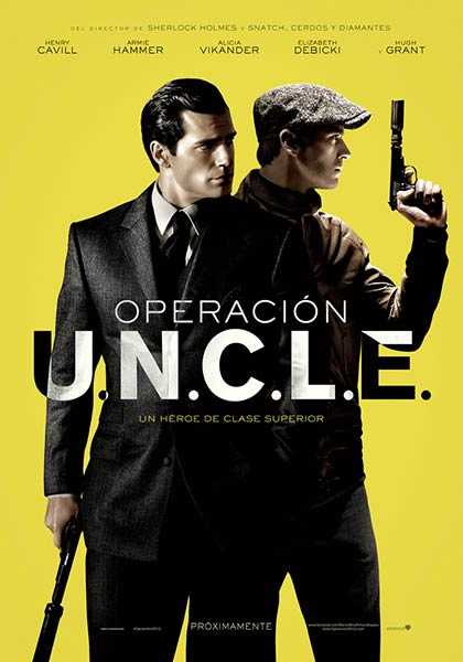 Estreno en España de la película Operación U.N.C.L.E.