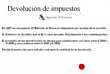 presentaciones pps. Devoluci&oacute;n de Impuestos