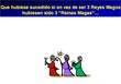presentaciones pps. Las Tres Reinas Magas