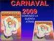 presentaciones pps. Carnaval 2009