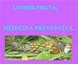 presentaciones pps. Comer Fruta, Medicina Preventiva