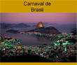 Power point, pps, gratis. Carnaval de Brasil