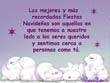 Tarjetas para felicitar la navidad. Las mejores y m&aacute;s recordadas Fiestas Navida&ntilde;as son aquellas en que tenemos a nuestros lado a los seres queridos y sentimos cerca a personas como t&uacute;.