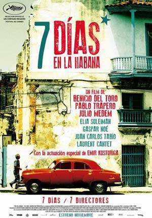 7 Días (Siete Días) Descemer Bueno & Kelvis Ochoa. Película 7 días en la Habana