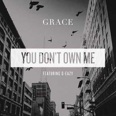 grace you dont own me