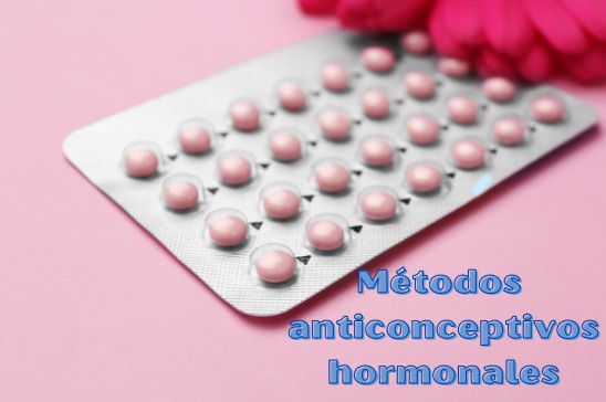 anticonceptivos metodos hormonales