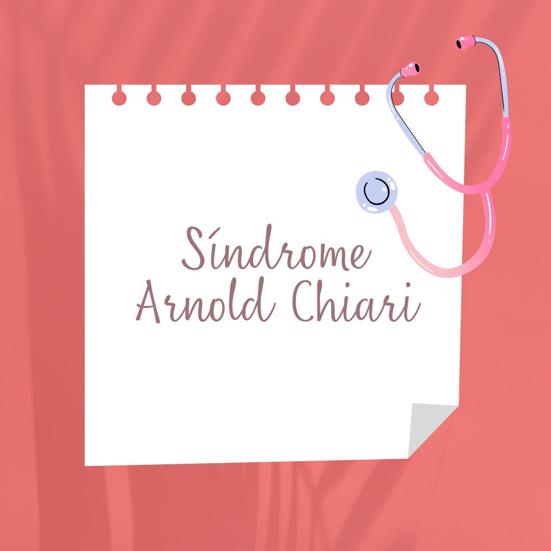 Síndrome Arnold Chiari, Síntomas, Diagnóstico y Tratamiento