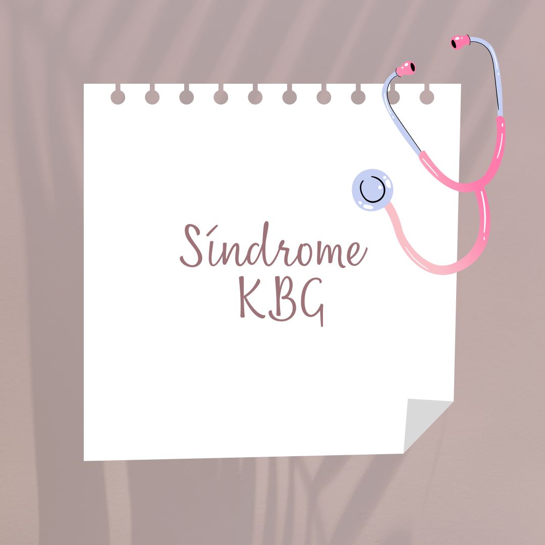 Síndrome KBG Causas, Síntomas, Diagnóstico y Tratamiento