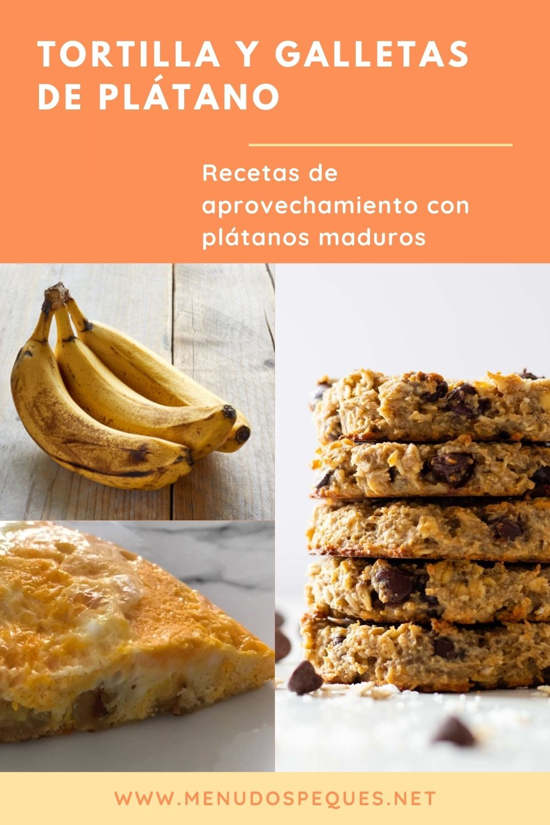 Tortilla y Galletas con plátanos maduros