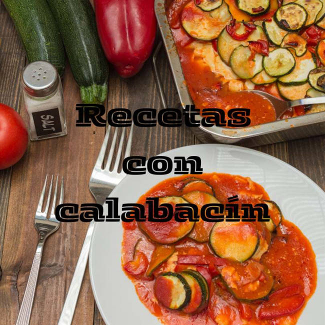 Ideas de platos fáciles y rápidos con calabacín