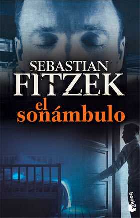 el sonambulo sebastian fitzek