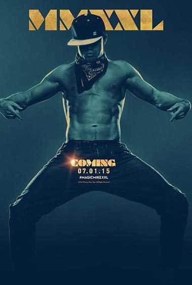 Magic Mike XXL - Estrenos de Cine