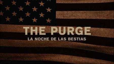 The Purge. La noche de las bestias