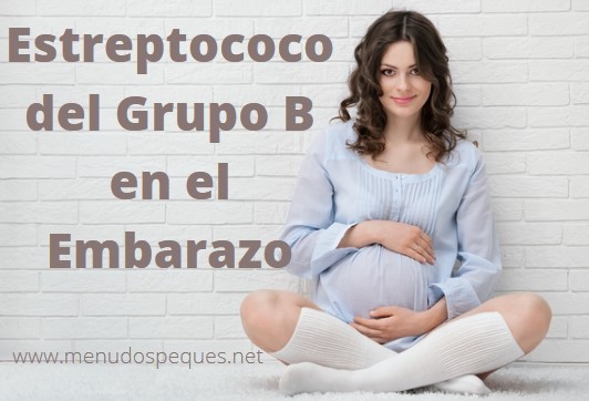 El Estreptococo del Grupo B en el Embarazo