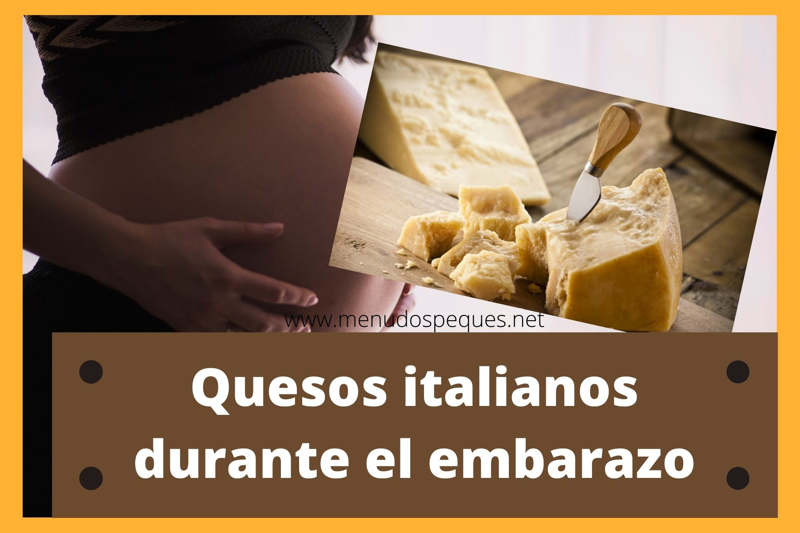 Quesos italianos en el embarazo