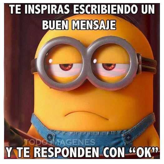 escribes un buen mensaje y te responden...