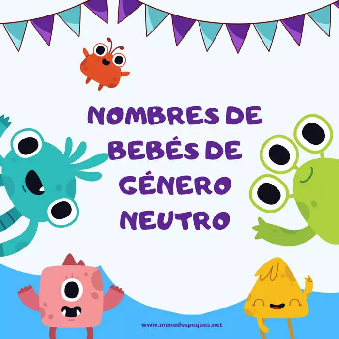 Nombres para bebés, nombres neutros sin genero, nombre genero fluido, nombres  unisex