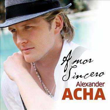 Letra de Amor sincero, de Alexander Acha