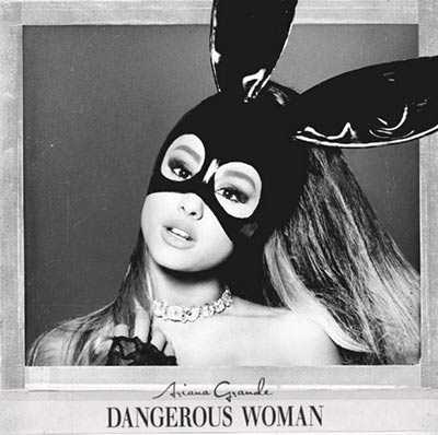 dangerous woman