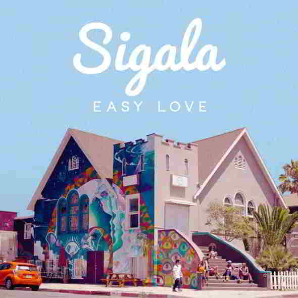 Letra y Vídeo de la canción Easy Love, de Sigala