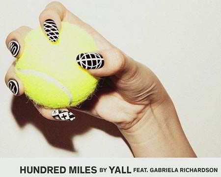 Hundred Miles - YALL Ft. Gabriela Richardson, Letra y Vídeo
