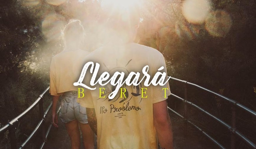 llegará, de Beret