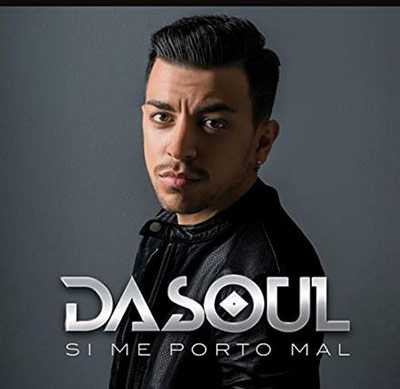 canción Si Me Porto Mal - Dasoul