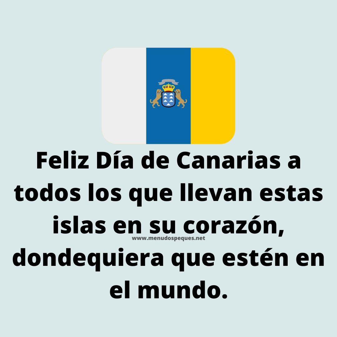 ¡Feliz día para todos los canarios!, imagenes dia canarias, frases, mensajes, felicitaciones, tarjetas dia de canarias