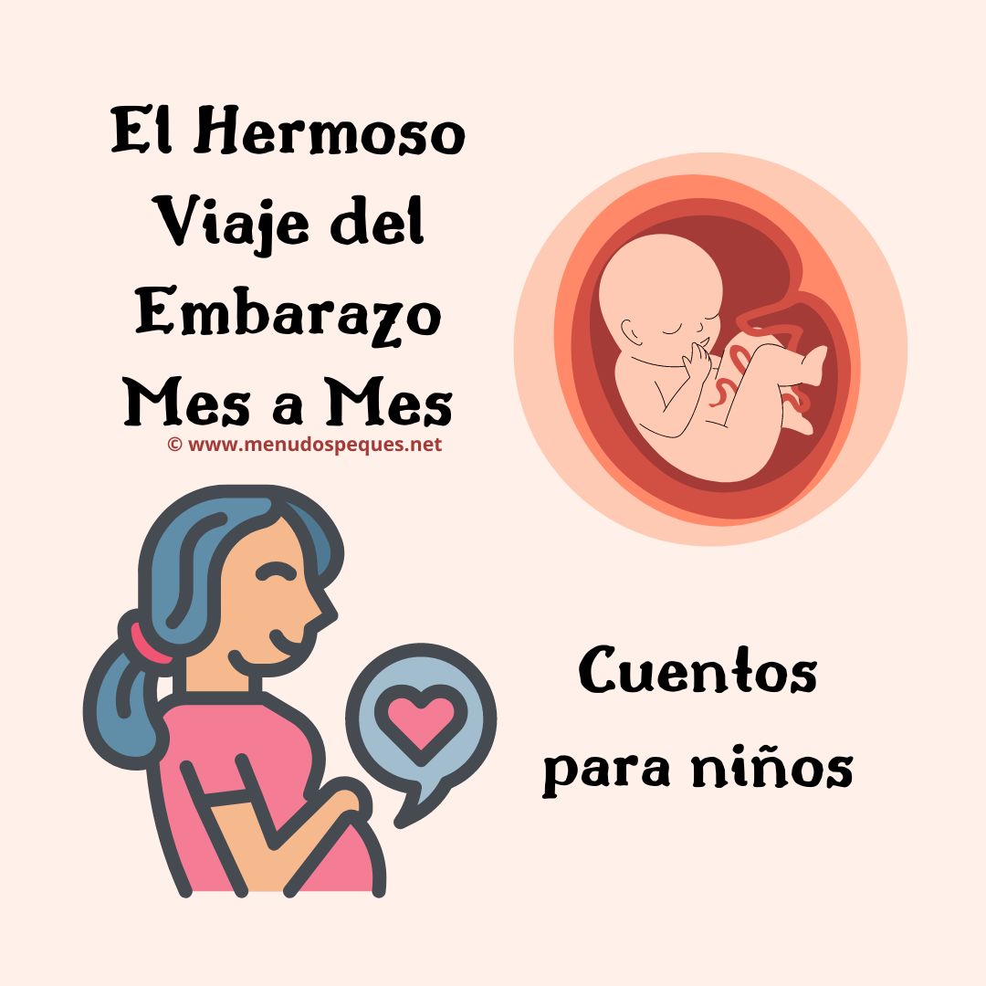 embarazo mes ames, Cuento infantil, cuentos sobre el embarazo mes a mes