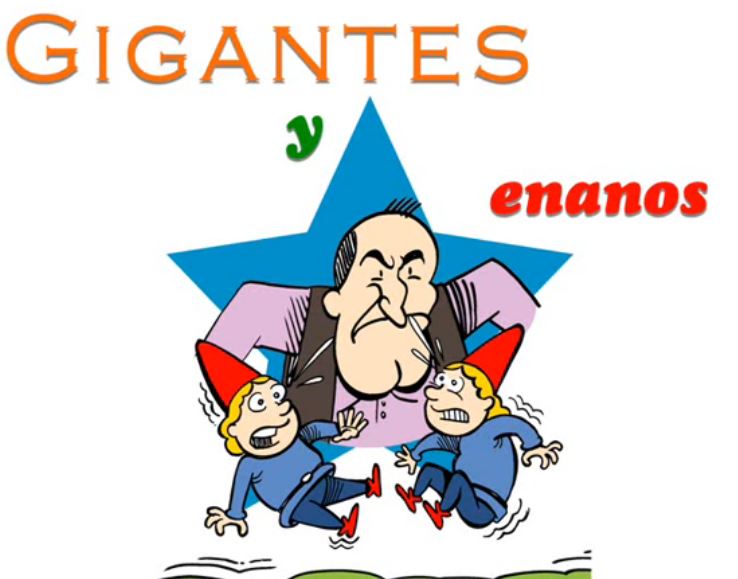 gigantes y enanos