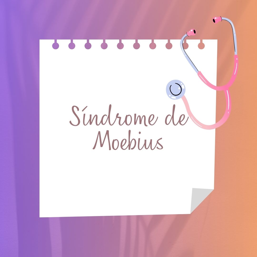 Síndrome de Moebius, Síntomas, Diagnóstico y Tratamiento