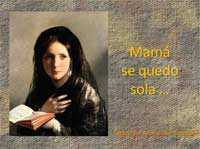 Mamá se quedó sola