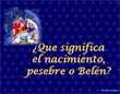 ¿Qué significa el nacimiento, Pesebre o Belén?