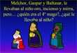 Los 4 Reyes Magos
