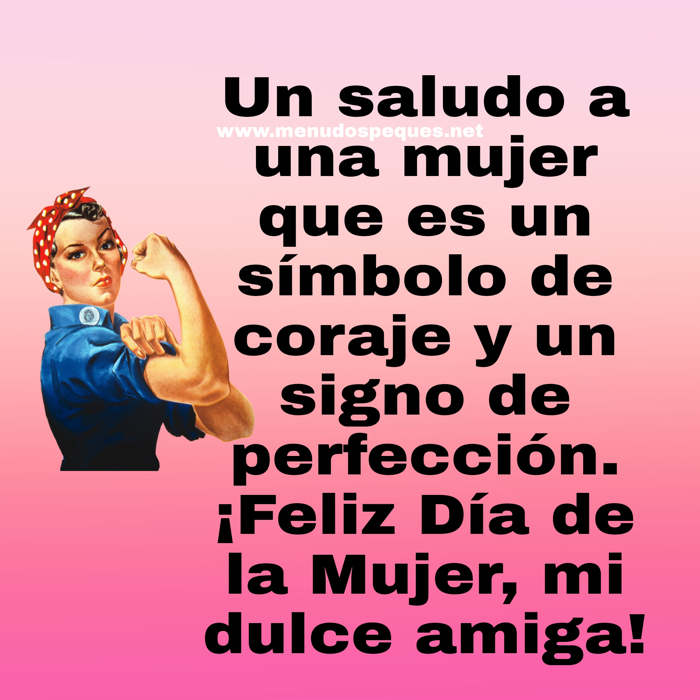 Las mejores frases y mensajes para el Día de la Mujer ???